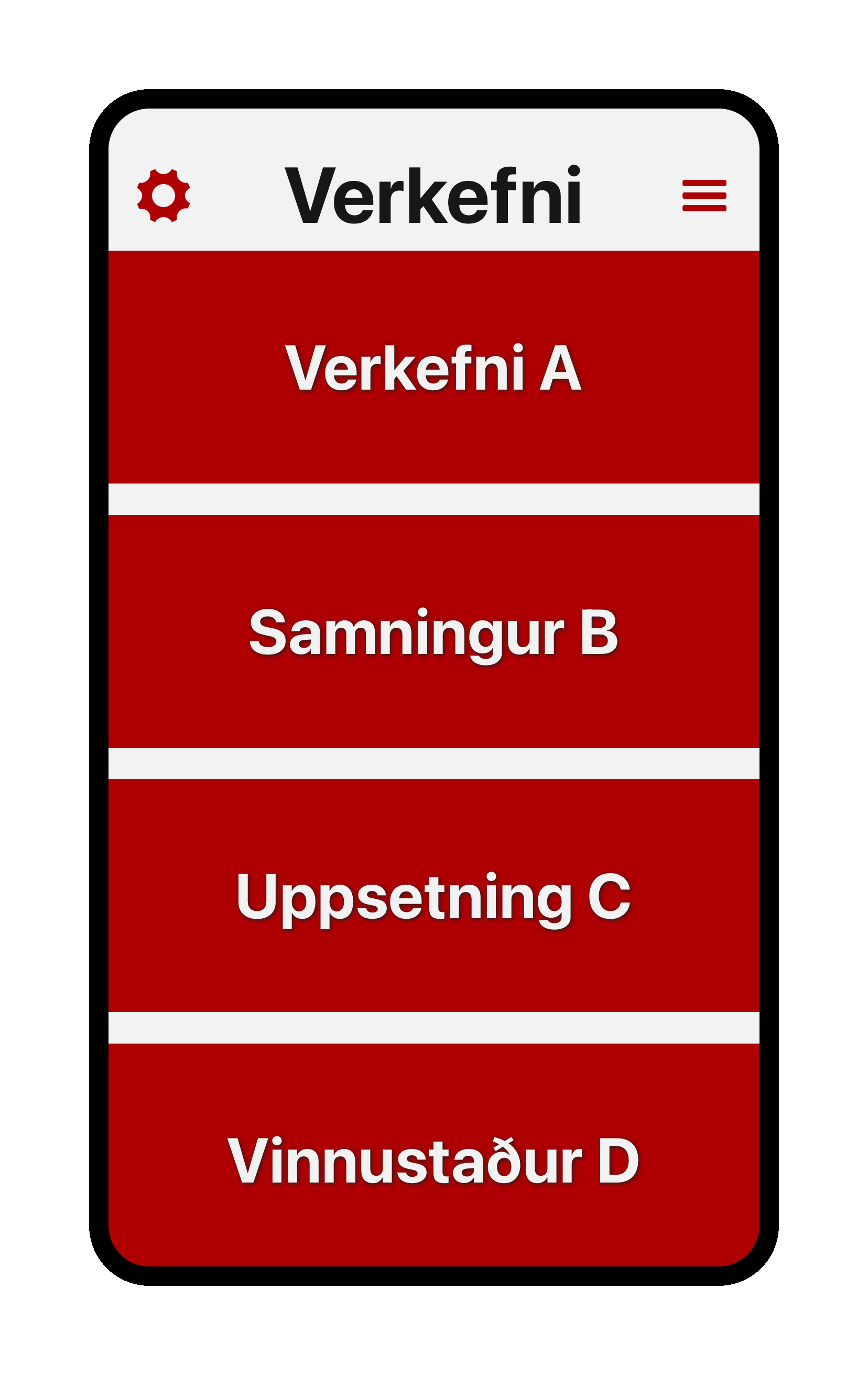 Skjáskot af lista af verkefnum í Tímaveru appinu. Hvert verkefni er stór rauður takki. Sýnd verkefni eru Verkefni A, Samningur B, Vinnustaður C. Í efra vinstra horninu er takki af gír sem sýnir Stillingar skjáinn. Í efra hægra horninu er þrefalt jafnt og takki sem sýnir starfsmönnum vinnufærslur sínar.