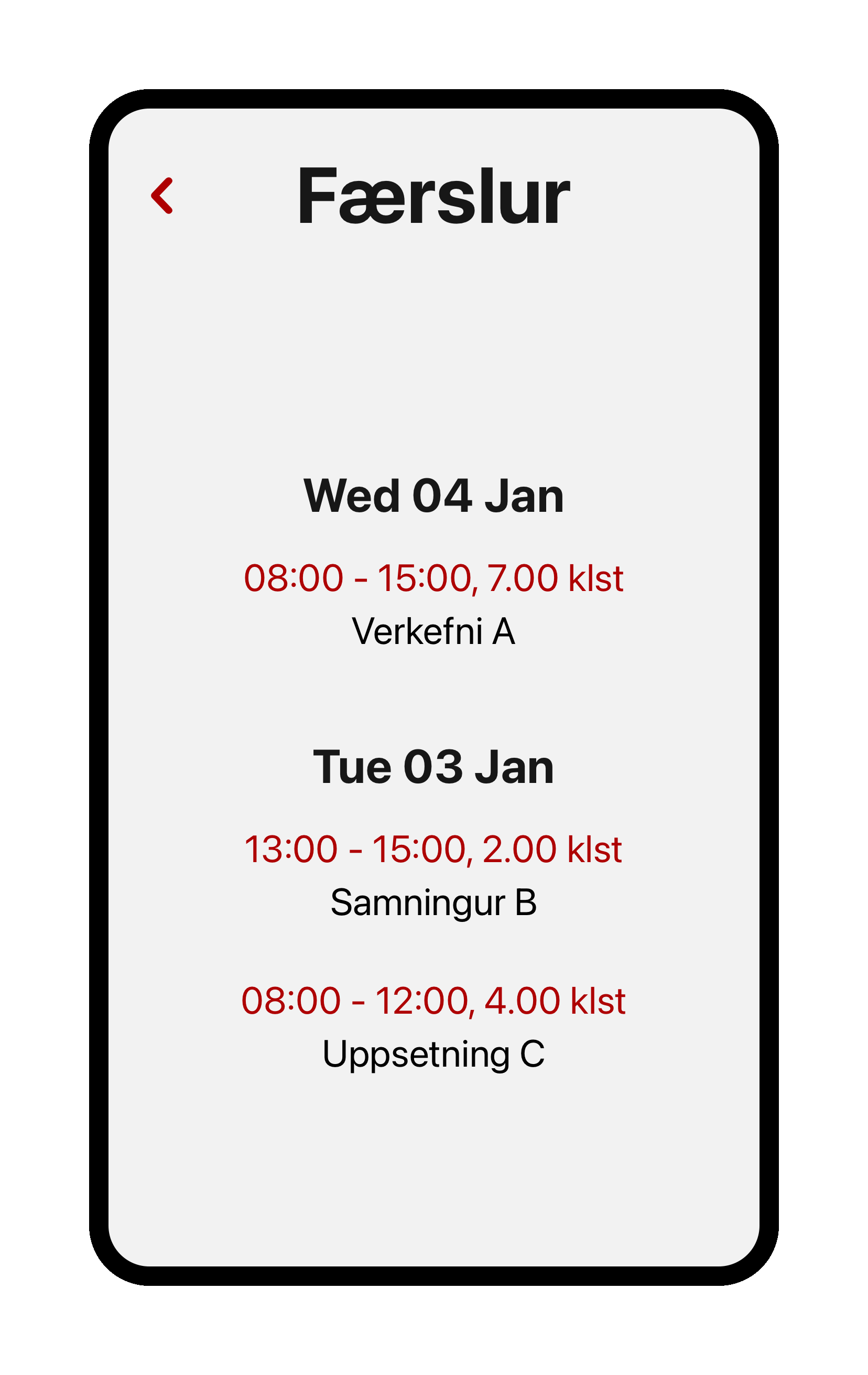 Skjáskot af Tímaveru appinu sem sýnir lista af 3 vinnufærslum.
